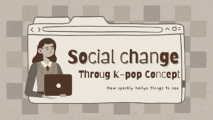 Social change k-pop