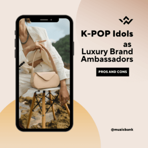 Kpop luxury brand ambassadors