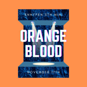 Enhypen orange blood 5th Mini Album poster